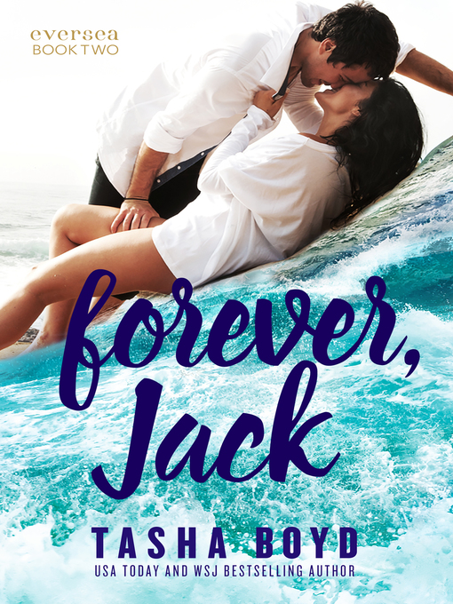 Title details for Forever, Jack by Natasha Boyd - Available